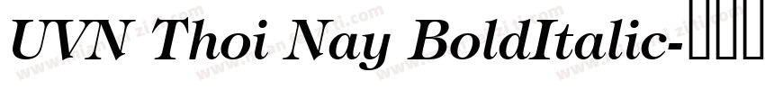 UVN Thoi Nay BoldItalic字体转换